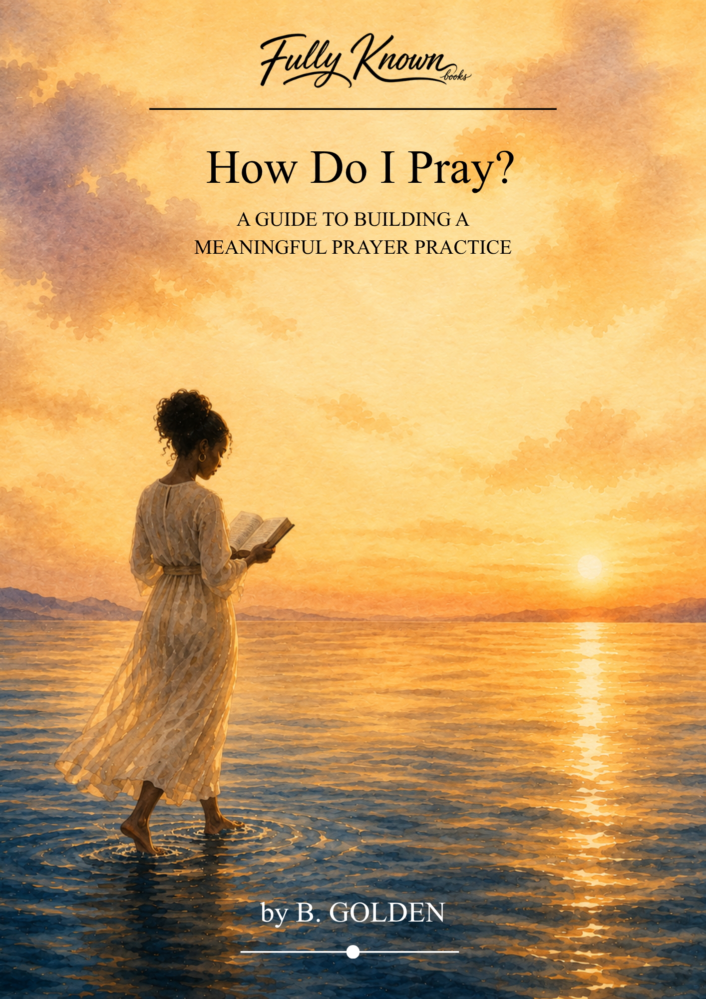 How Do I Pray?