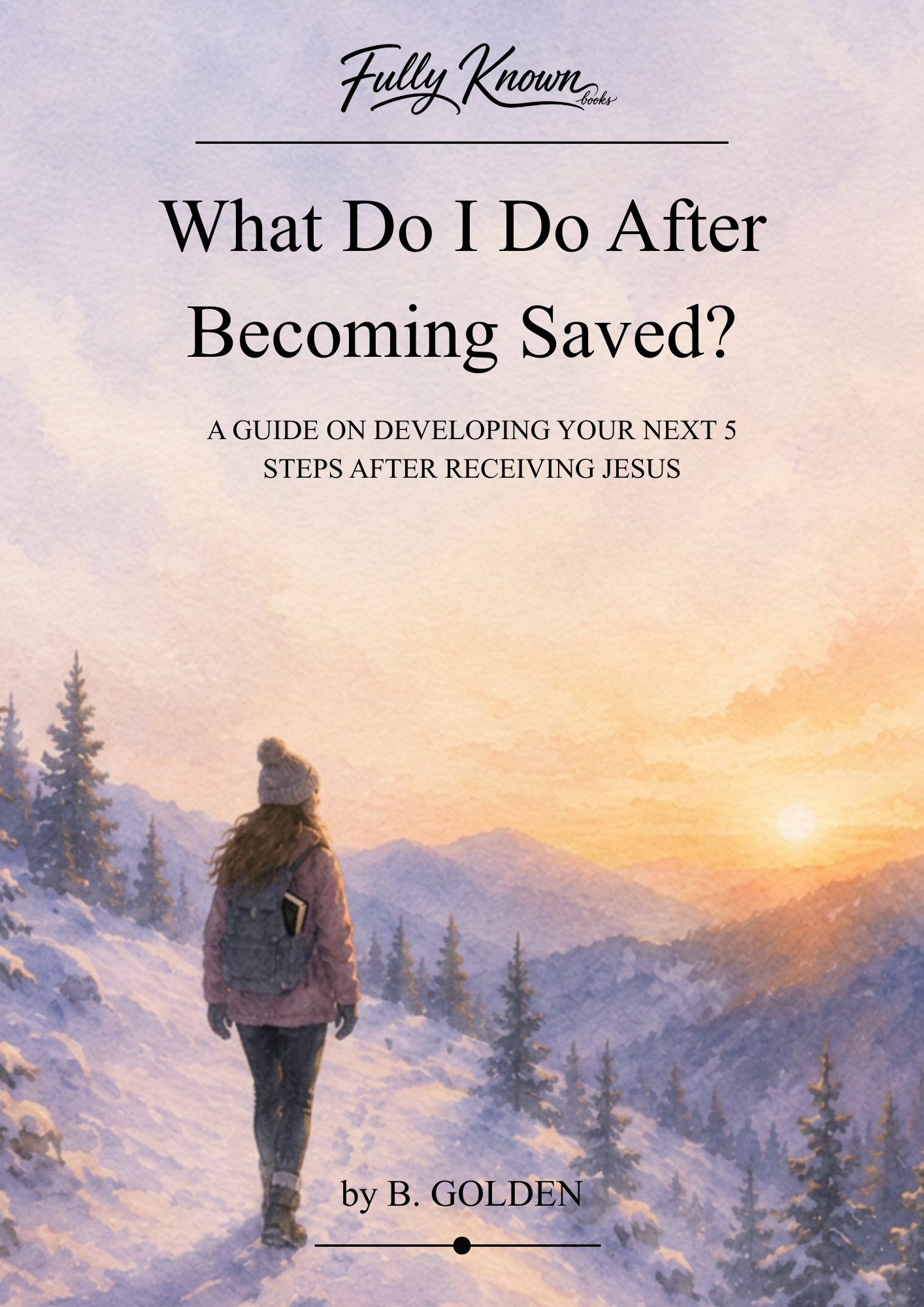 What Do I Do After Becoming Saved?